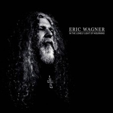 ERIC WAGNER - In The Lonely Light Of Mourning (2022) CD